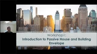 Construction Workshop Part 1: Intro to PH and Building Envelope